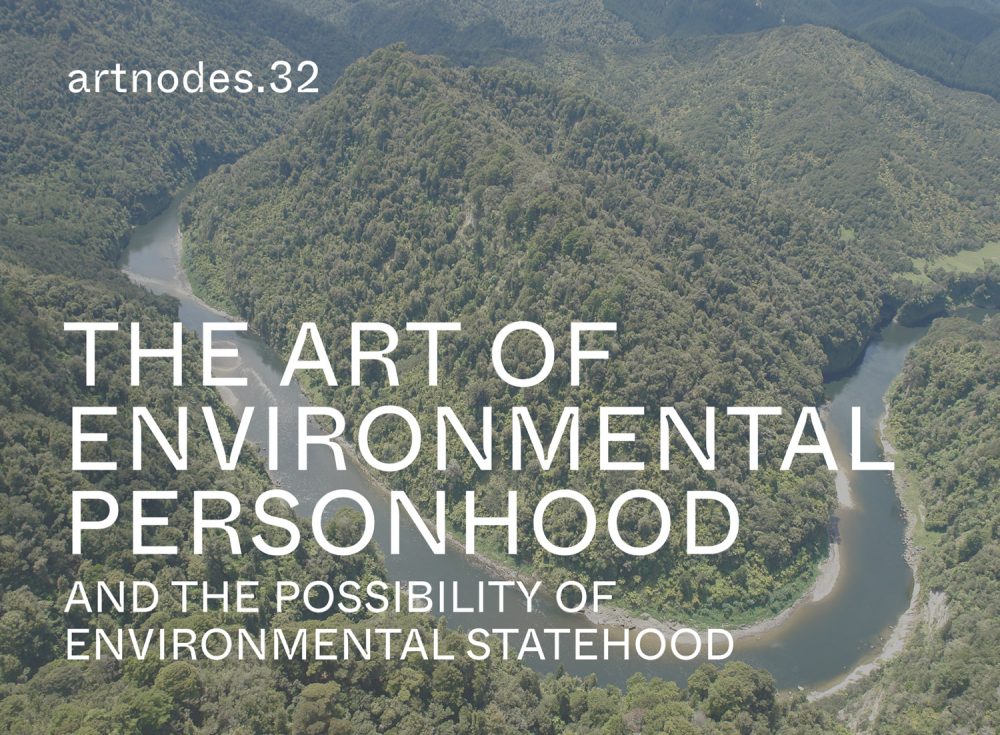 The Art of Environmental Personhood and the Possibility of Environmental Statehood