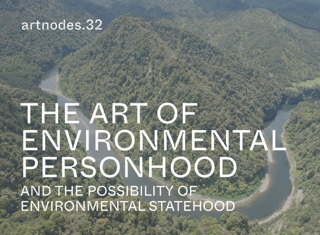 The Art of Environmental Personhood and the Possibility of Environmental Statehood